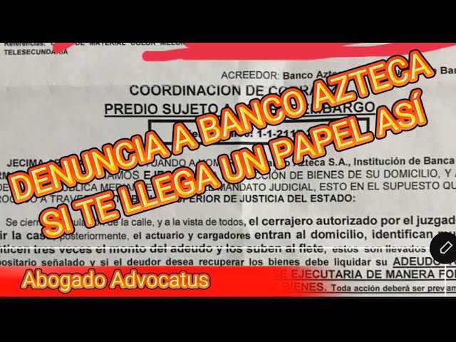 Carta de embargo Banco Azteca: ¿Cómo evitarla y qué hacer?